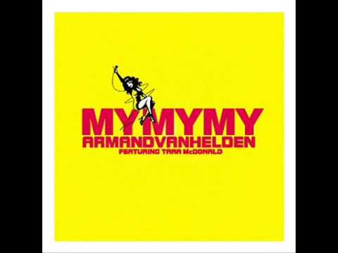 Armand Van Helden - My My My