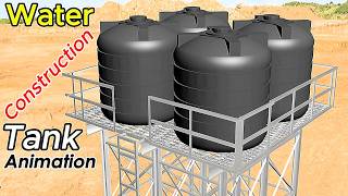 Building a Giant Steel Water Tank - DIY |Construction Animation