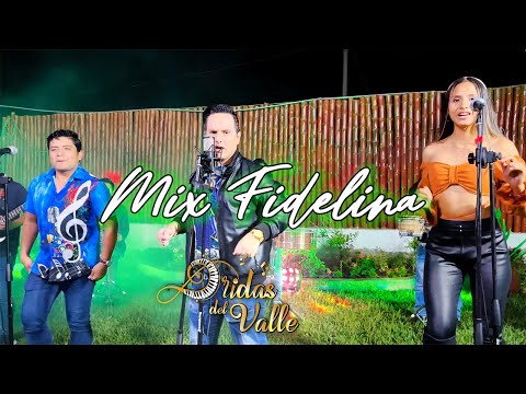 Dridas Del Valle   Mix Fidelina