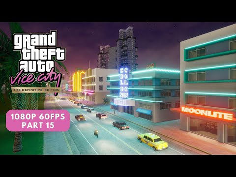 GTA Vice City Definitive Edition Gameplay Walkthrough Part 15 [1080p 60FPS PC] - No Commentary