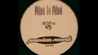 Mind To Mind - Rude Entry (B)