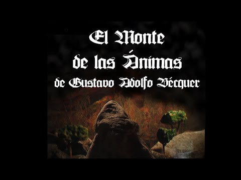 🏞️ El Monte de las Ánimas de Gustavo Adolfo Bécquer 👻