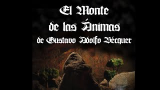 🏞️ El Monte de las Ánimas ​de Gustavo Adolfo Bécquer 👻