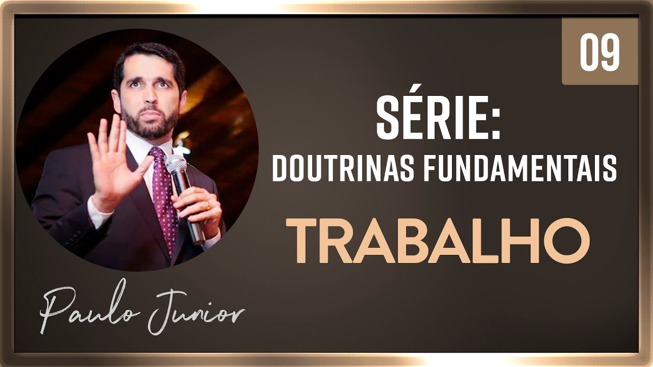 A Doutrina do Trabalho - Paulo Junior