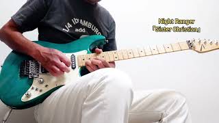 Night Ranger「Sister Christian」(Guitar Cover)