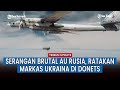 Full Pesawat Tempur Rusia Bombardir Posisi Militer Ukraina