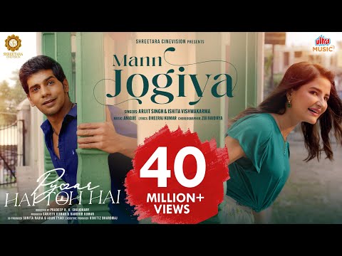 Mann Jogiya Lyrics (Pyaar Hai Toh Hai) - Arijit & Anique