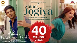 Mann Jogiya  Official Song  Arijit Singh Ishita Vi