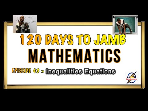 Quadratic Inequalities » 120 Days To Jamb Mathematics - Ep 43