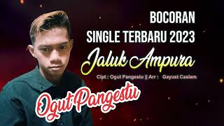 Download lagu JALUK AMPURA VOC. OGUT PANGESTU | ARR GAYUST CASLAM | SINGLE TERBARU 2023/2024 bocoran lagu tarling mp3 Download lagu JALUK AMPURA VOC. OGUT PANGESTU | ARR GAYUST CASLAM | SINGLE TERBARU 2023/2024 bocoran lagu tarling mp3