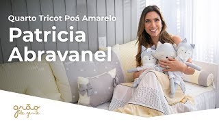 PATRICIA ABRAVANEL MOSTRA O QUARTO DOS FILHOS! | GRÃO DE GENTE