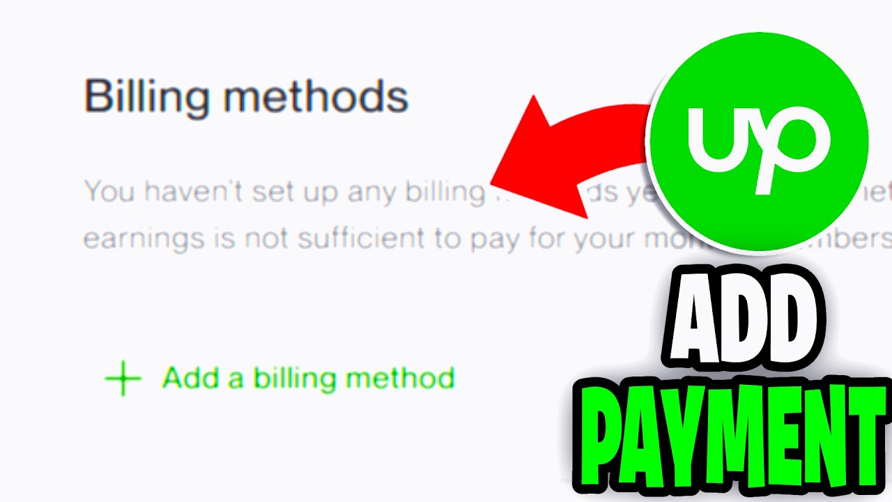 How To Add Payment Method To Upwork! - Tutorial