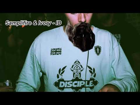 Samplifire & Ivory - ID (Cut) 2021