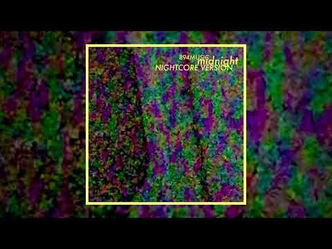 Midnight (Nightcore Version) - 894MUSIC