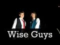 Wise Guys - A Short Film