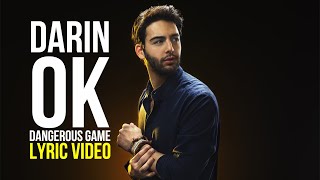 DARIN ZANYAR   OK DANGEROUS GAME LYRIC VIDEO