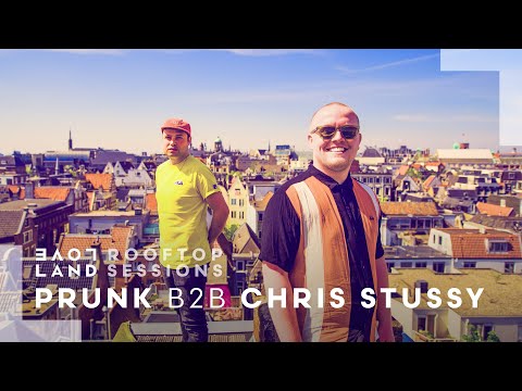 PRUNK B2B CHRIS STUSSY at LOVELAND Rooftop Sessions | KINGSDAY APRIL 2020