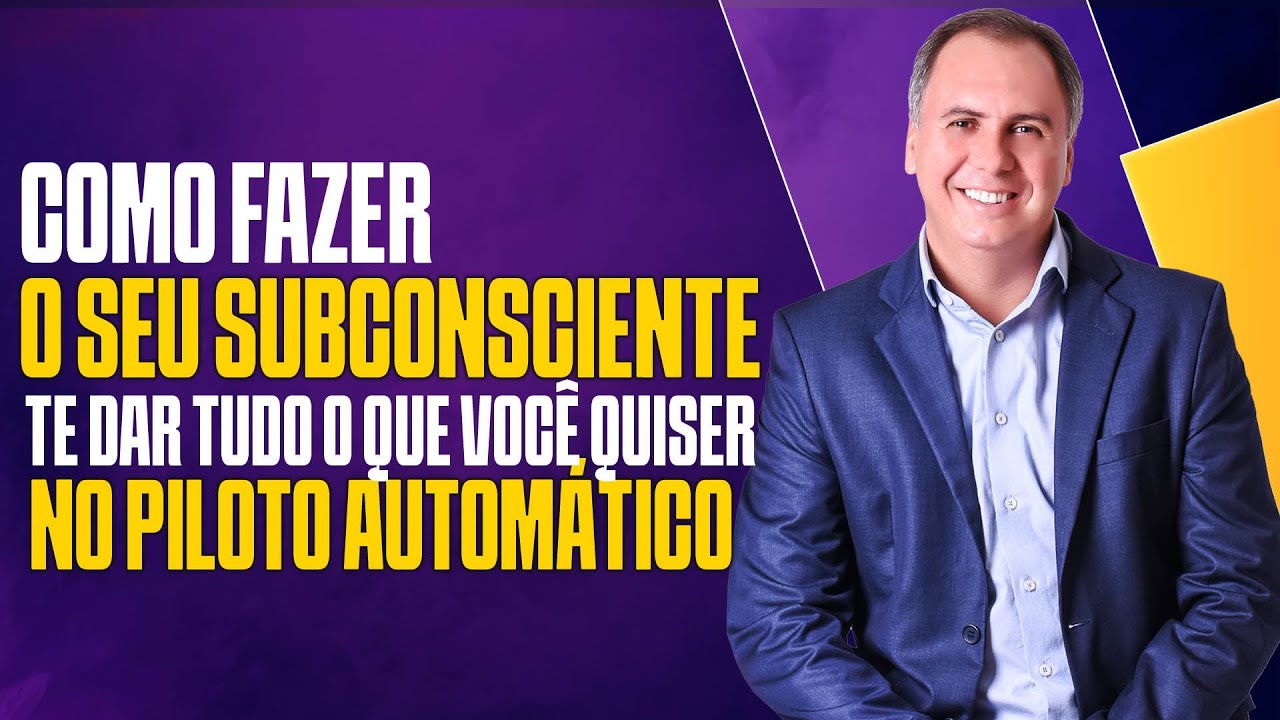 [LIVE] Como Fazer o seu Subconsciente Te Dar Tudo o Que Você Quiser no Piloto Automático.