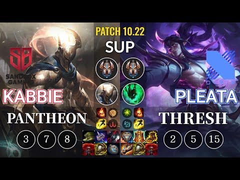 SB Kabbie Pantheon vs DRX Pleata Thresh Sup - KR Patch 10.22