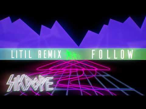 Video thumbnail for Follow (Litil Remix)
