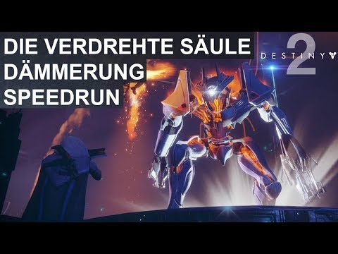 Destiny 2: Die Verdrehte Säule Dämmerung Speedrun Guide (Deutsch/German)