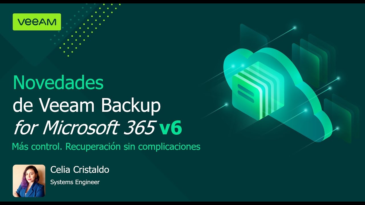 Novedades de Veeam Backup for Microsoft 365 v6 video