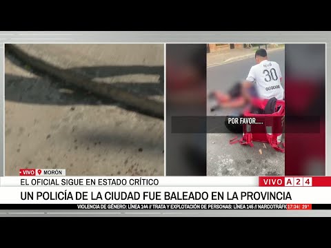 🚨 MORÓN: DOS POLICÍAS FUERON BALEADOS EN UN INTENTO DE ROBO
