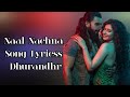 Naal Nachna Song Lyrics – Dhurandhar, Afsana Khan
