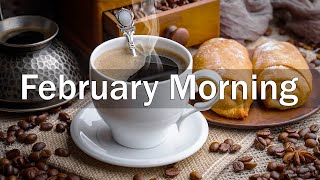 Sunny February Jazz - Sweet Morning Jazz Cafe Music for Winter Mood