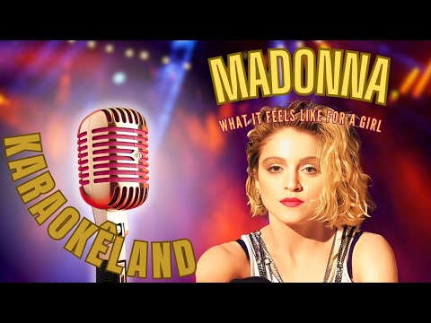 Madonna  -  What It Feels Like For a Girl