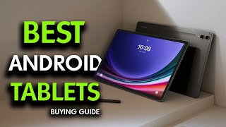 [Top 6] Best Android Tablets 2024