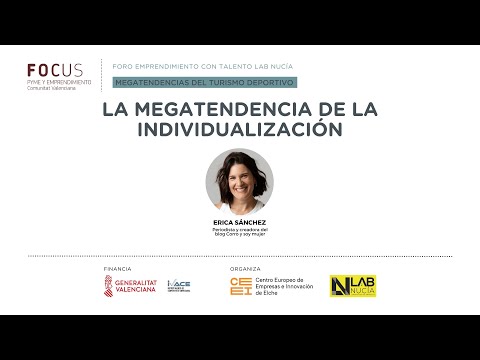 La Megatendencia de la individualizacin | Foro Emprendimiento con Talento LAB Nucia 2023[;;;][;;;]