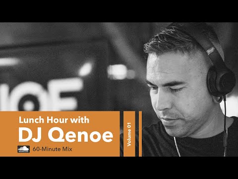 Lunch Hour with DJ Qenoe - Volume 1