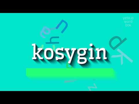 How to say "kosygin"! (High Quality Voices)