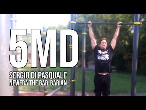 The 5MD (50 Pullups/100 Pushups Under 5 Minutes) - NewEra The Bar-Barian (Sergio Di Pasquale)