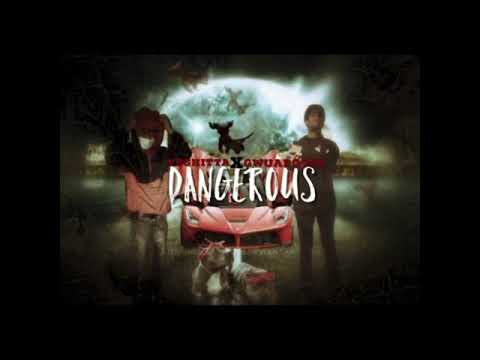 Dangerous ft Gwuapo972