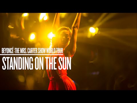 Beyonc&eacute; - Standing On The Sun (Live at The Mrs. Carter Show World Tour) (Fan-Made DVD Footage)