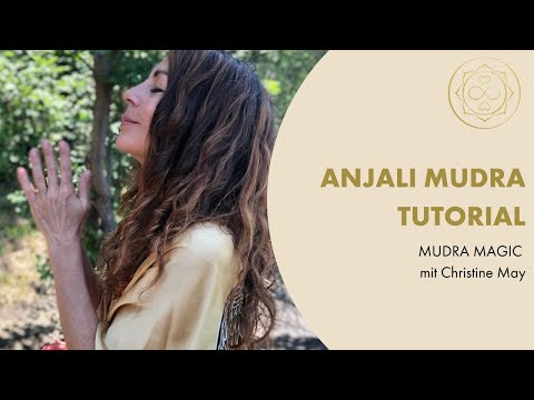 Anjali Mudra | Yoga Hand Mudras | Praxis zur Selbstliebe || Deutsch