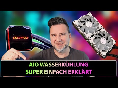 AIO Wasserkühlung - DAS Tutorial - kurz, knackig, einfach erklärt!