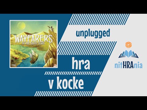 Hra v kocke "Unplugged" - Cestovatelé Jižního Tigridu