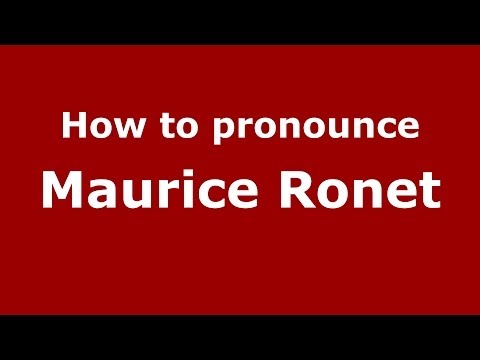 How to pronounce Maurice Ronet (French/France) - PronounceNames.com