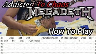 MEGADETH - Addicted To Chaos - GUITAR LESSON WITH TABS