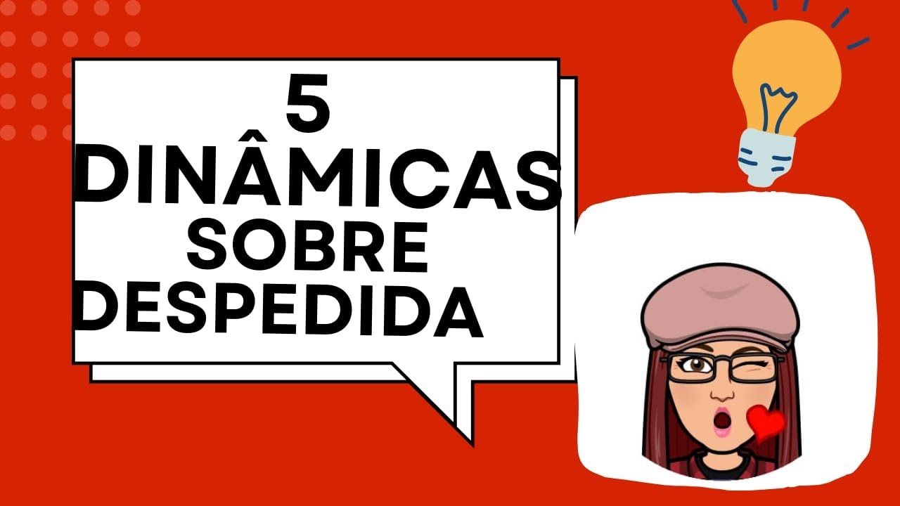 5 Dinâmicas para Despedida #despedida #agradecimento #brincadeiras