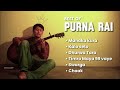 Best Of Purna Rai Pruna Rai Song Collection