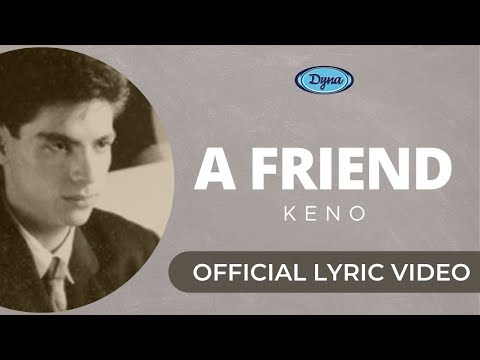 Keno - A Friend (Official Lyric Video)