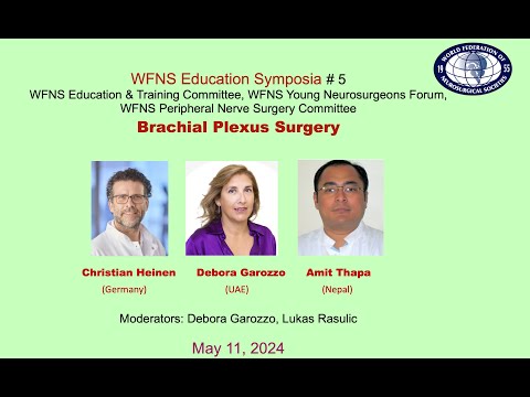 Management of brachial plexus injuries by Prof Amit Thapa in WFNS symposium on 11 May 2024