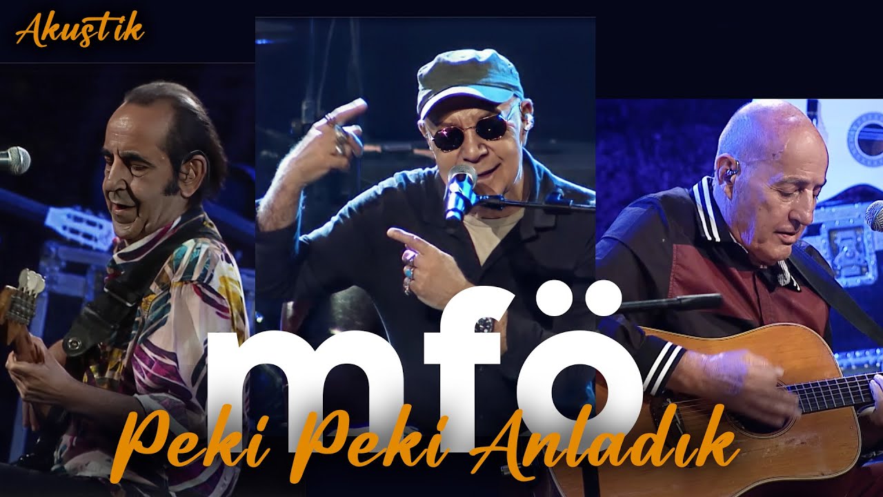 MFÖ - Peki Peki Anladık  (Akustik)