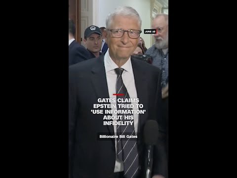 Gates claims Epstein tried to 'use information' about his infidelity
