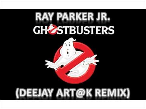 Ray Parker Jr. - Ghostbusters (Deejay Art@k remix)
