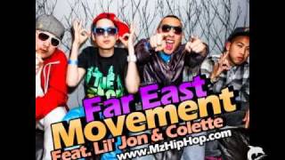 Far East Movement Feat. Lil&#39; Jon &amp; Colette Carr - Go Ape